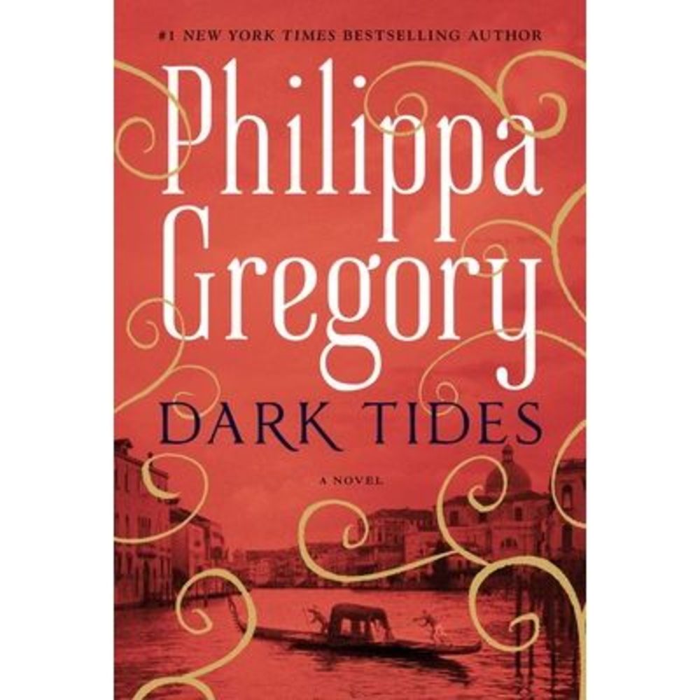 Dark Tides, 2 -- Philippa Gregory